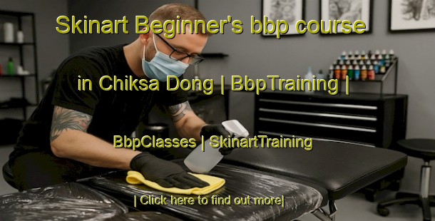 Skinart Beginner's bbp course in Chiksa Dong | BbpTraining | BbpClasses | SkinartTraining-Republic of Korea